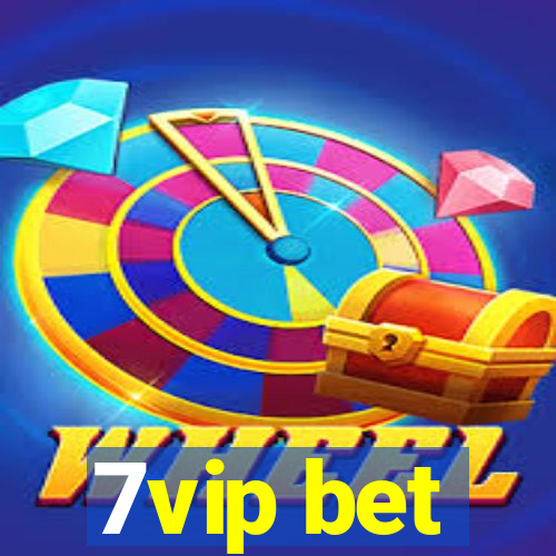 7vip bet